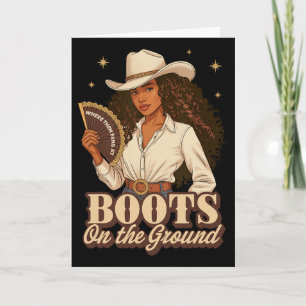Boots On The Ground Juneteenth Cowgirl Where Them Card