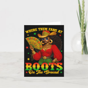 Boots On The Ground Juneteenth Cowgirl Where Them Card