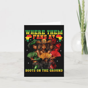Boots On The Ground Juneteenth Cowgirl Where Them  Card