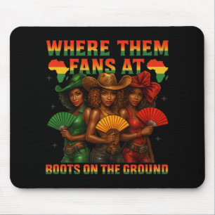 Boots On The Ground Juneteenth Cowgirl Where Them Mouse Mat