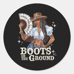 Boots On The Ground Linedance Black Cowgirl Melani Classic Round Sticker