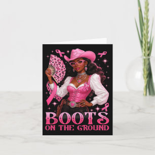 Boots On The Ground Pink Cowgirl Breast Cancer Wes Card