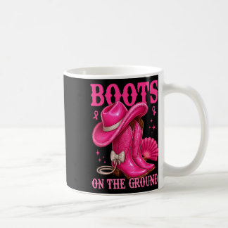 Boots On The Ground Pink Cowgirl Breast Cancer Wes Coffee Mug