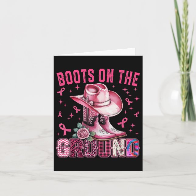 Boots On The Ground Pink Cowgirl Breast Cancer Wom Card (Front)