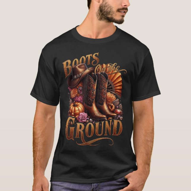 Boots On The Ground Western Boot Halloween Cowgirl T-Shirt (Front)