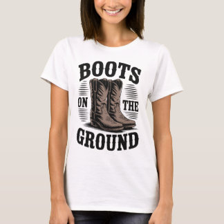 Boots on the Ground – Western Cowboy T-Shirt