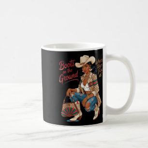 Boots On The Ground Where Them Fans At  Coffee Mug