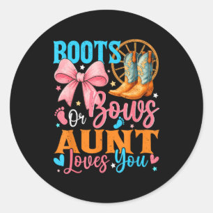 Boots Or Bows Aunt Loves You Gender Reveal Family  Classic Round Sticker