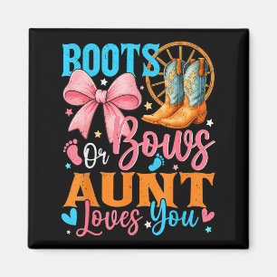 Boots Or Bows Aunt Loves You Gender Reveal Family Magnet