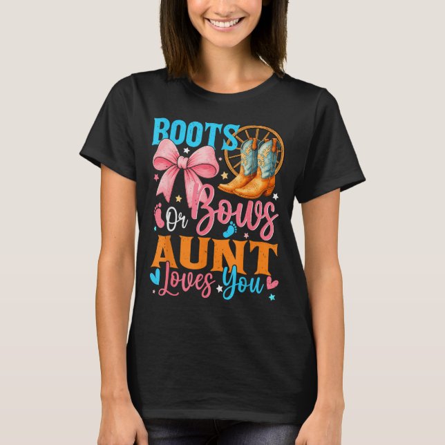 Boots Or Bows Aunt Loves You Gender Reveal Family  T-Shirt (Front)