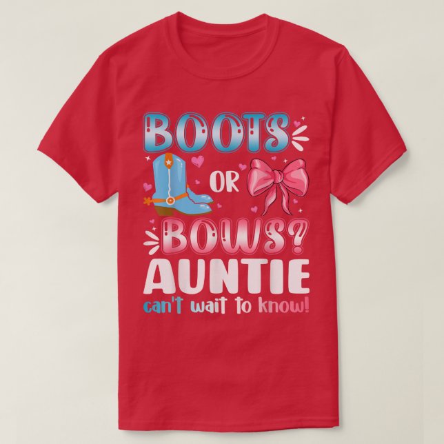 Boots Or Bows Auntie Gender Reveal Baby Shower Pre T-Shirt (Design Front)