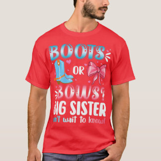 Boots Or Bows Big Sister Gender Reveal Baby Shower T-Shirt