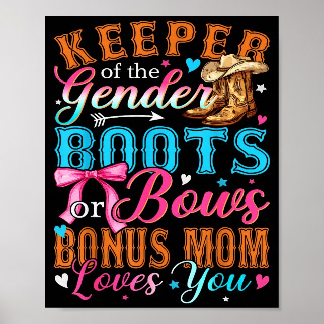 Boots Or Bows Bonus Mom Loves You Gender Reveal Fa Poster (Front)