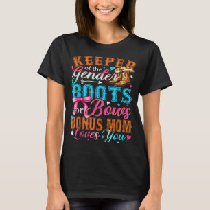 Boots Or Bows Bonus Mom Loves You Gender Reveal Fa T-Shirt