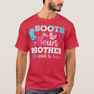Boots or Bows Brother Gender Reveal Baby Shower An T-Shirt