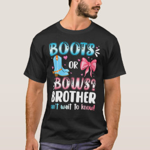 Boots Or Bows Brother Gender Reveal Baby Shower Pr T-Shirt