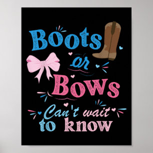 Boots Or Bows Can't Wait To Know Gender Reveal Par Poster