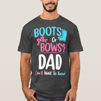 Boots or Bows Dad Gender Reveal Pregnancy Announce T-Shirt
