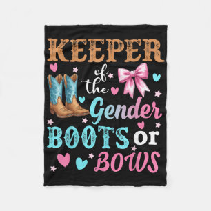 Boots Or Bows Gender Keeper Of The Gender Reveal O Fleece Blanket