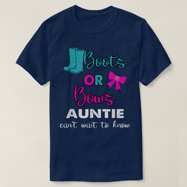 boots Or Bows Gender Reveal baby Auntie party Matc T-Shirt (Design Front)