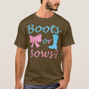 Boots or Bows Gender Reveal party Idea for dad and T-Shirt