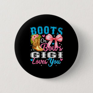 Boots Or Bows Gigi Loves You Gender Reveal Family 6 Cm Round Badge