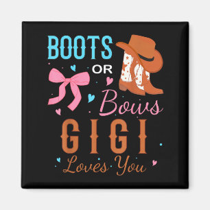 Boots Or Bows Gigi Loves You Gender Reveal Party  Magnet