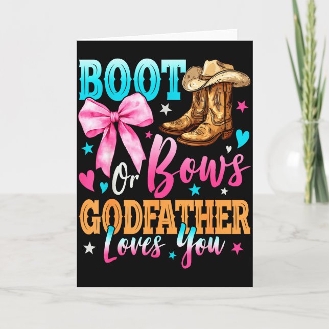 Boots Or Bows Godfather Loves You Gender Reveal Fa Card (Front)