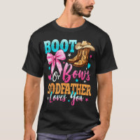 Boots Or Bows Godfather Loves You Gender Reveal Fa