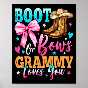 Boots Or Bows Grammy Loves You Gender Reveal Famil Poster