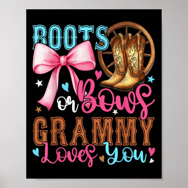 Boots Or Bows Grammy Loves You Gender Reveal Party Poster (Front)