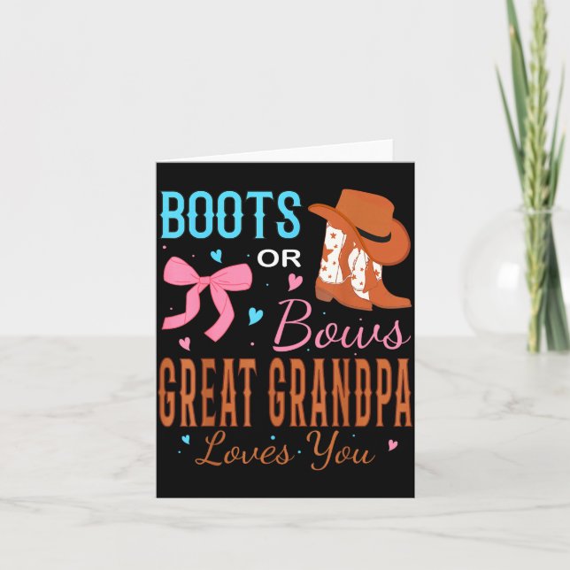 Boots Or Bows Great Grandpa Loves You Gender Revea Card (Front)