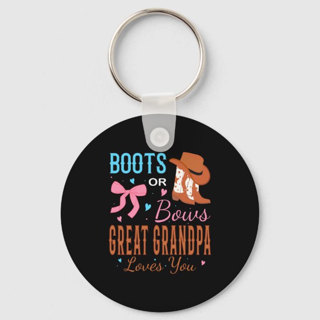 Boots Or Bows Great Grandpa Loves You Gender Revea Key Ring (Front)