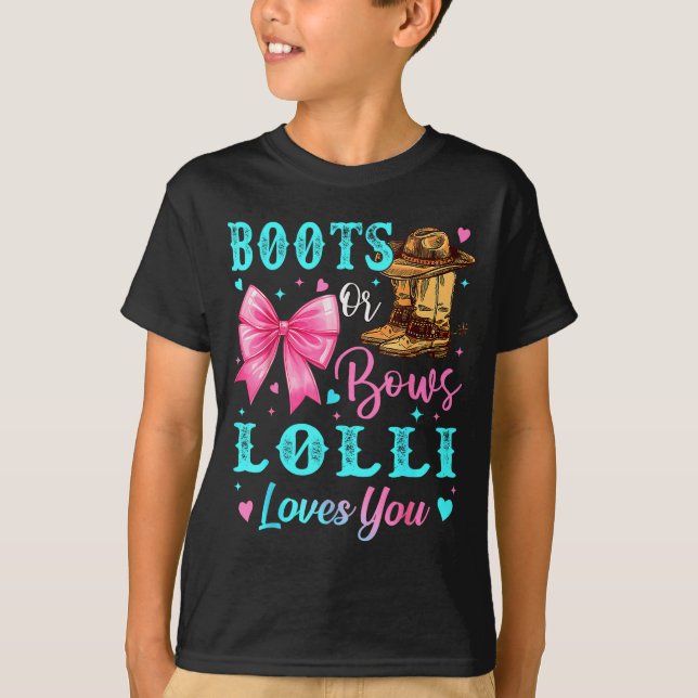 Boots Or Bows Lolli Loves You Gender Reveal Family T-Shirt (Front)