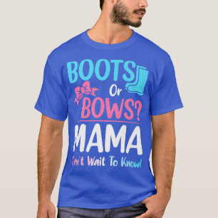 Boots or Bows Mama Gender Reveal Pregnancy Announc T-Shirt