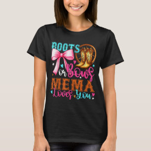 Boots Or Bows Mema Loves You Gender Reveal Party  T-Shirt