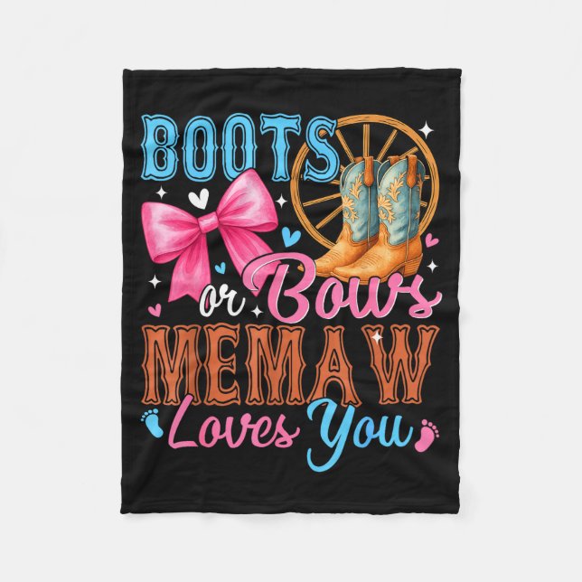 Boots Or Bows Memaw Loves You Gender Reveal Family Fleece Blanket (Front)