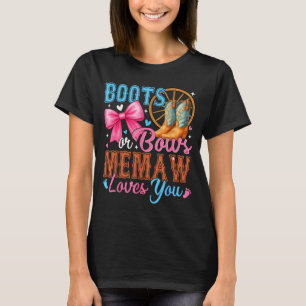 Boots Or Bows Memaw Loves You Gender Reveal Family T-Shirt