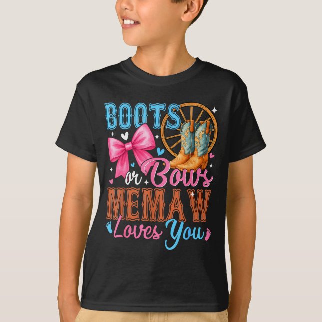Boots Or Bows Memaw Loves You Gender Reveal Family T-Shirt (Front)