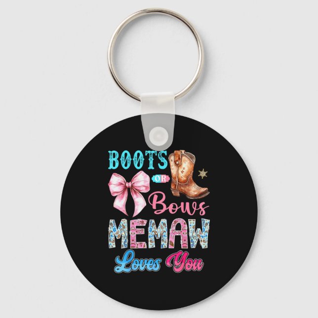 Boots Or Bows Memaw Loves You Gender Reveal Wester Key Ring (Front)