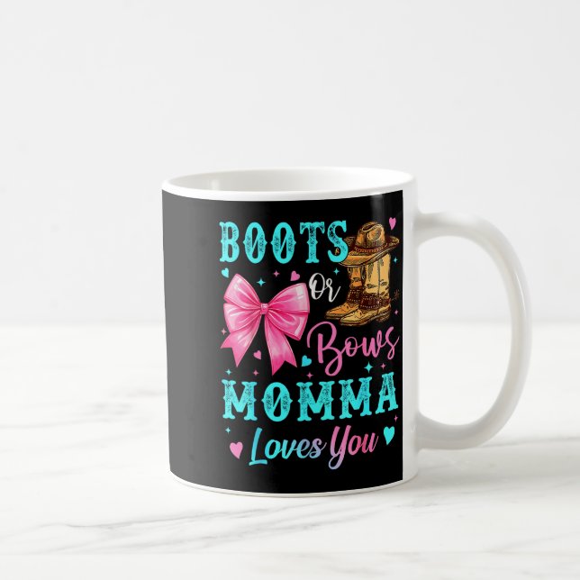 Boots Or Bows Momma Loves You Gender Reveal Family Coffee Mug (Right)