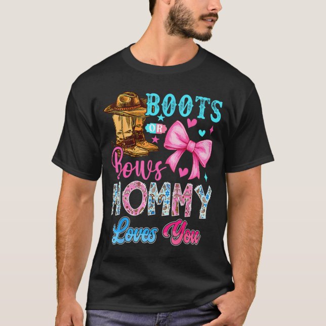 Boots Or Bows Mummy Loves You Gender Reveal Family T-Shirt (Front)