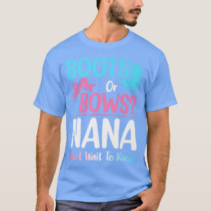 Boots or Bows Nana Gender Reveal Pregnancy Announc T-Shirt