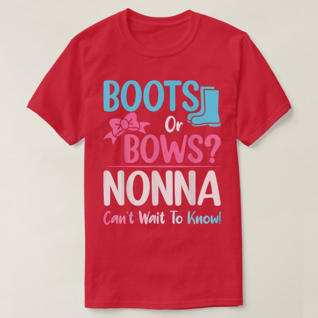 Boots or Bows Nonna Gender Reveal Pregnancy Announ T-Shirt (Design Front)