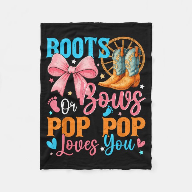 Boots Or Bows P P Loves You Gender Reveal Family  Fleece Blanket (Front)