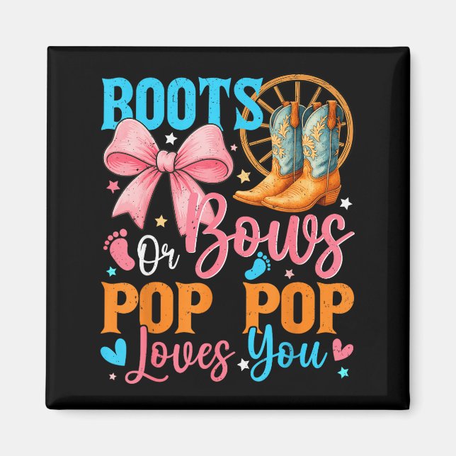 Boots Or Bows P P Loves You Gender Reveal Family  Magnet (Front)