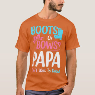 Boots or Bows Papa Gender Reveal Pregnancy Announc T-Shirt