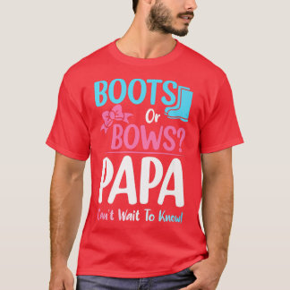 Boots or Bows Papa Gender Reveal Pregnancy Announc T-Shirt