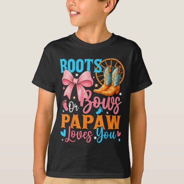 Boots Or Bows Papaw Loves You Gender Reveal Family T-Shirt (Front)