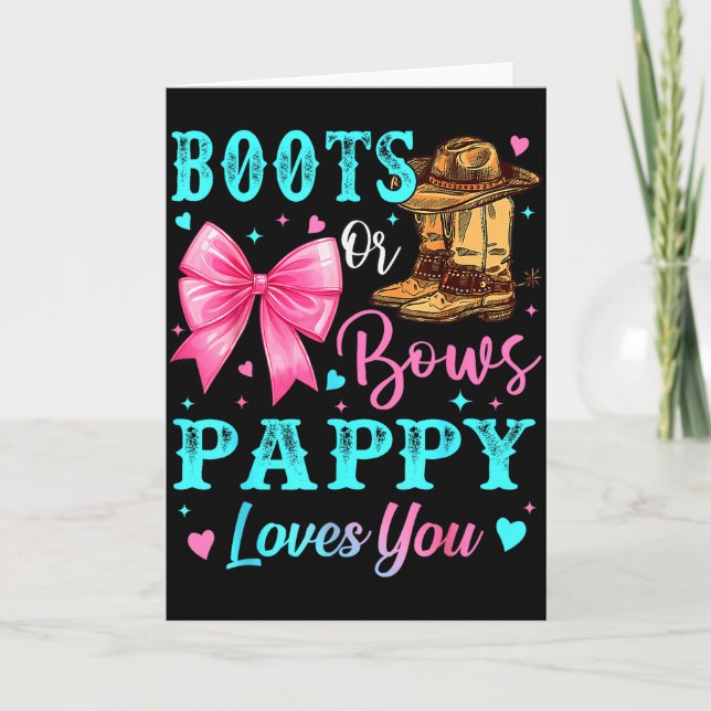 Boots Or Bows Pappy Loves You Gender Reveal Family Card (Front)